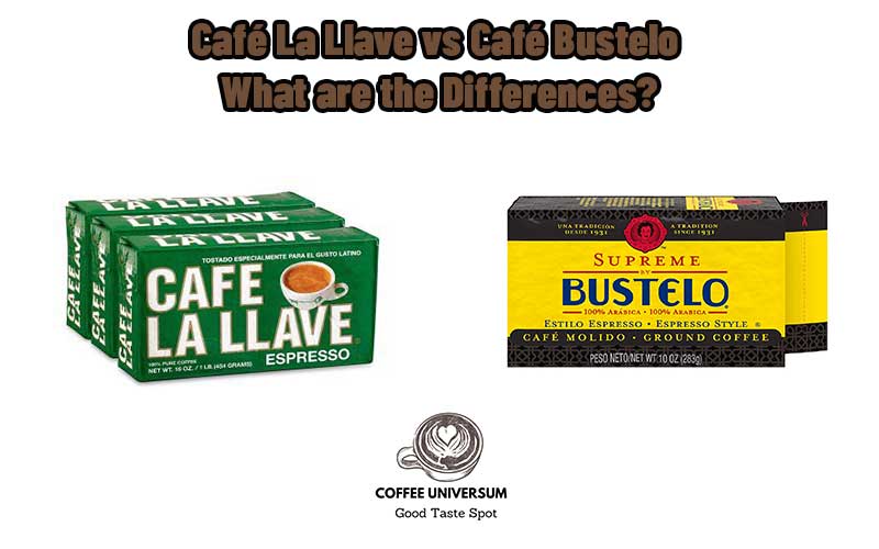 Café La Llave vs Café Bustelo